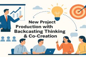 バックキャスト思考で共創が生まれる新規企画プロデュースとは